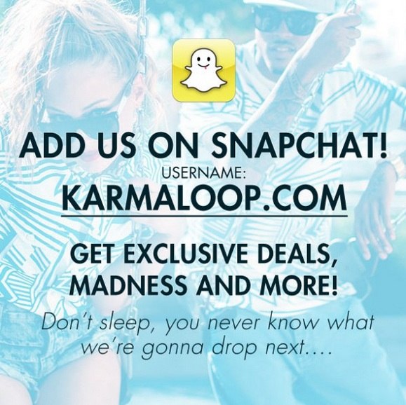 karmaloop snapchat digital marketing